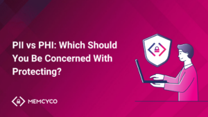PII vs PHI_ Which Should You Be Concerned With Protecting
